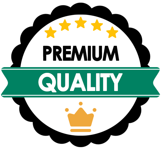 Premium Quality