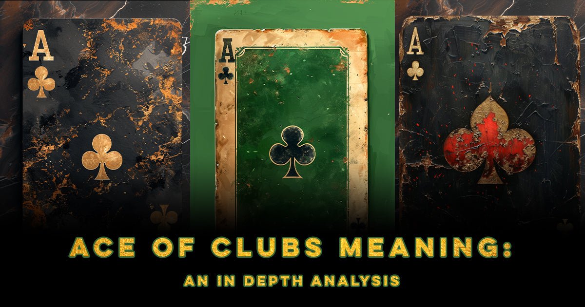Ace of Clubs Spiritual Meaning  